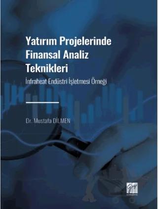 Yatırım Projelerinde Finansal Analiz Teknikleri