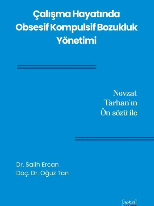 Çalışma Hayatında Obsesif Kompulsif Bozukluk Yönetimi
