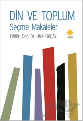 Din ve Toplum Seçme Makaleler