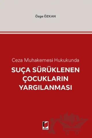 Suça Sürüklenen Çocukların Yargılanması