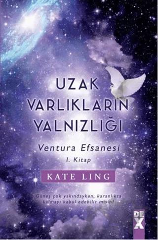 Uzak Varlıkların Yalnızlığı
