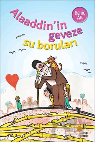 Alaaddin’in Geveze Su Boruları