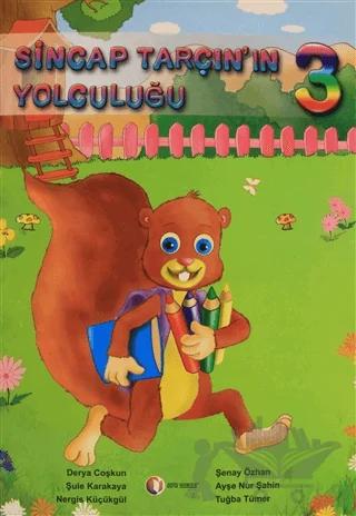 Sincap Tarçın’ın Yolculuğu 3