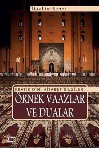 Pratik Dini Hitabet Bilgileri Örnek Vaazlar Ve Dualar