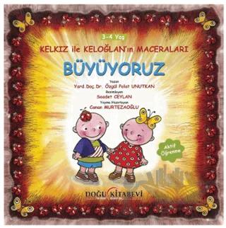 Kelkız ile Keloğlan’ın Maceraları - Büyüyoruz
