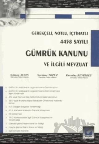 Gümrük Kanunu ve İlgili Mevzuat