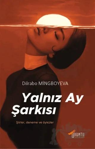 Yalnız Ay Şarkısı