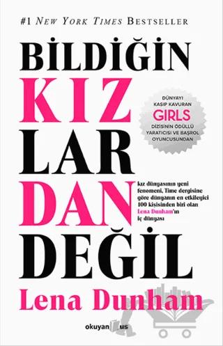Bildiğin Kızlardan Değil