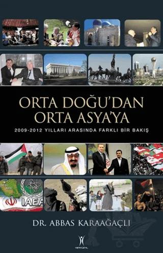 Orta Doğu’dan Orta Asya’ya Farlı Bir Bakış