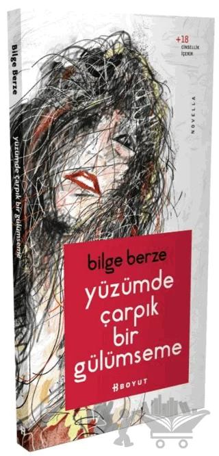 Yüzümde Çarpık Bir Gülümseme