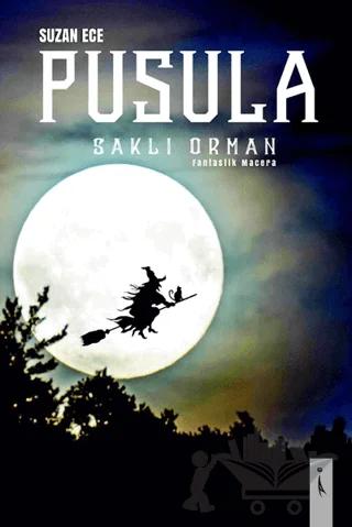 Pusula - Saklı Orman