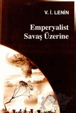 Emperyalist Savaş Üzerine