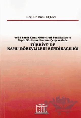 Türkiye'de Kamu Görevlileri Sendikacılığı