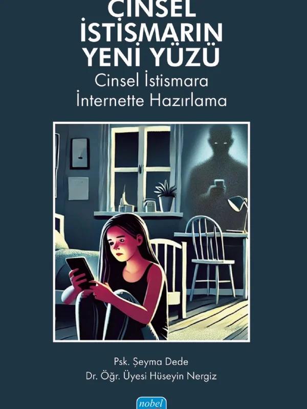 CİNSEL İSTİSMARIN YENİ YÜZÜ - Cinsel İstismara İnternette Hazırlama