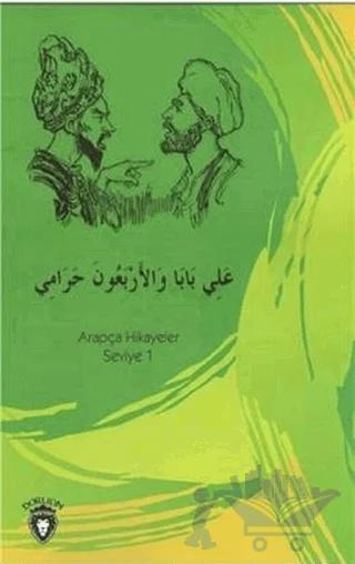 Ali Baba ve Kırk Haramiler Arapça Hikayeler Stage 1