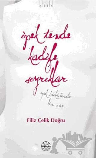 İpek Tende Kadife Sıyrıklar