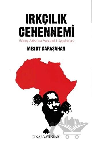 Irkçılık Cehennemi