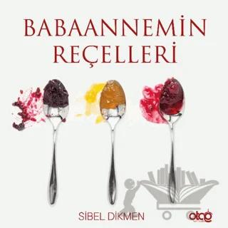 Babaannemin Reçelleri