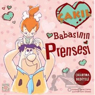 Çakıl Babasının Prensesi