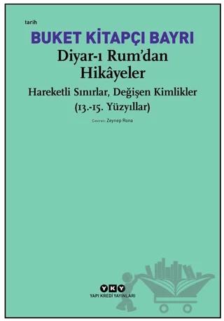 Diyar-ı Rum’dan Hikayeler