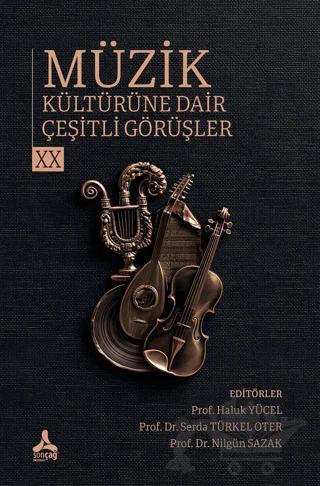 Müzik Kültürüne Dair Çeşitli Görüşler - 20