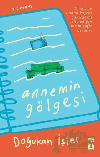 Annemin Gölgesi