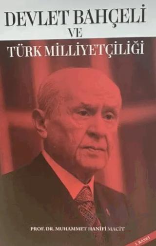 Devlet Bahçeli ve Türk Milliyetçiliği