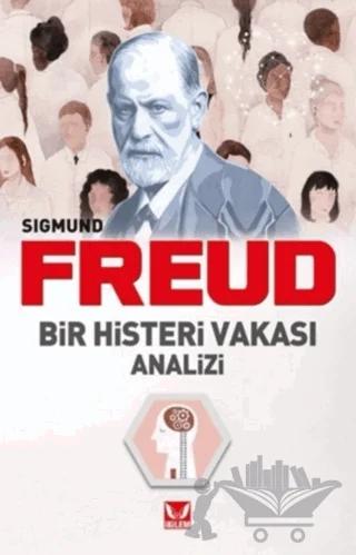 Bir Histeri Vakası Analizi