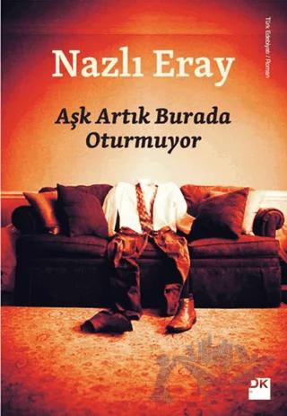 Aşk Artık Burada Oturmuyor