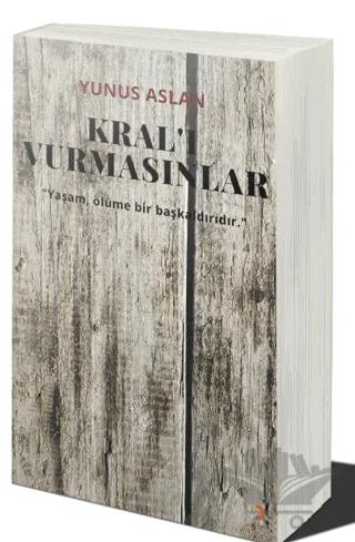 Kral’ı Vurmasınlar