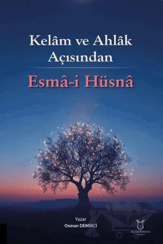 Kelam ve Ahlak Açısından Esma-i Hüsna