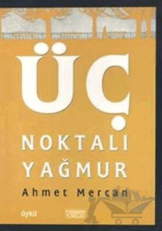 Üç Noktalı Yağmur