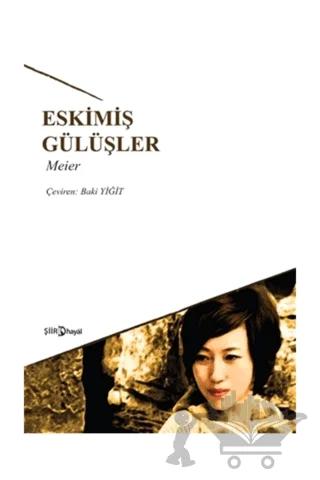 Eskimiş Gülüşler