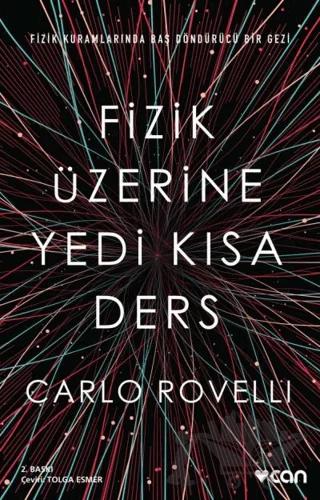 Fizik Üzerine Yedi Kısa Ders – Carlo Rovelli – Can Yayınları kitap kapağı