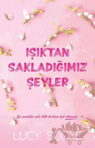 Işıktan Sakladığımız Şeyler
