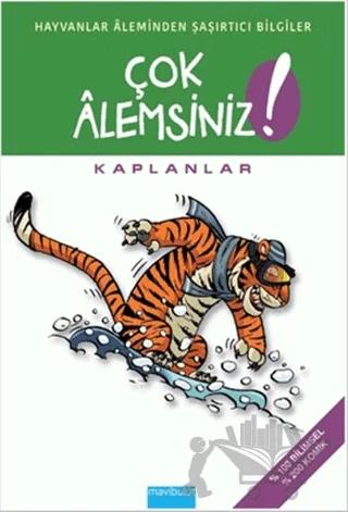 Çok Alemsiniz! - Kaplanlar