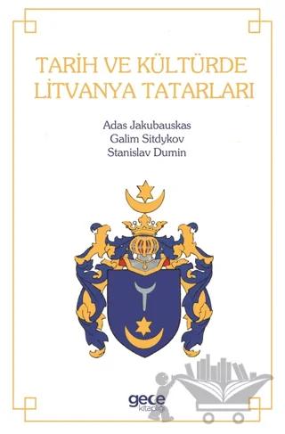 Tarih ve Kültürde Litvanya Tatarları