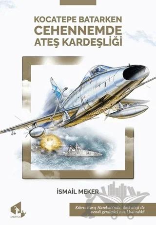 Cehennemde Ateş Kardeşliği - Kocatepe Batarken