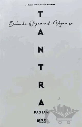 Tantra - Bedenle Orgazmik Uyanış
