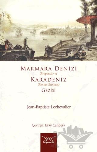 Marmara Denizi (Propontis) ve Karadeniz (Pontus-Euxinos) Gezisi