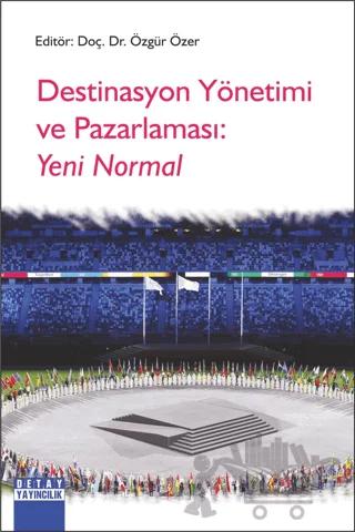 Destinasyon Yönetimi ve Pazarlaması: Yeni Normal