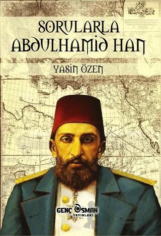 Sorularla Abdulhamid Han