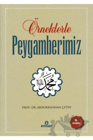Örneklerle Peygamberimiz