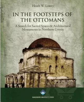 In The Footsteps of the Ottomans