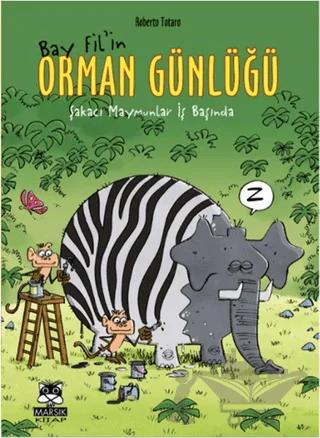Bay Fil'in Orman Günlüğü Şakacı Maymunlar İşbaşında