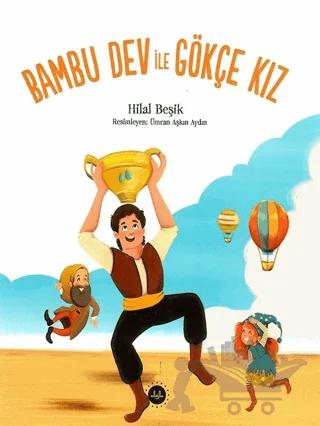 Bambu Dev ile Gökçe Kız