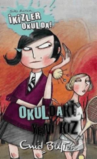 İkizler Okulda 6: Okuldaki Yeni Kız – Enid Blyton – Doğan Egmont Yayıncılık kitap kapağı