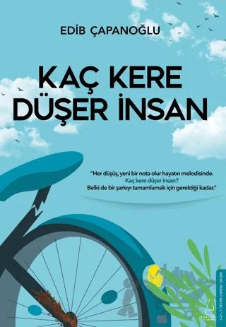Kaç Kere Düşer İnsan