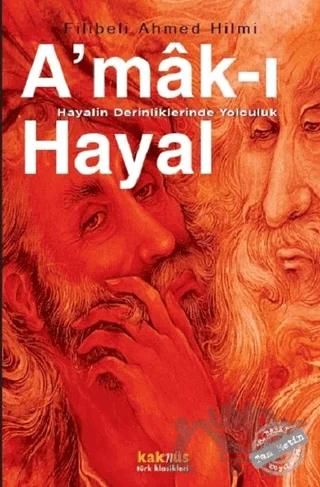 A'mak-ı Hayal : Hayalin Derinliklerinde Yolculuk