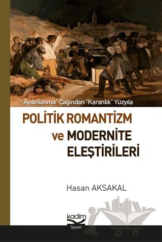 Politik Romantizm ve Modernite Eleştirileri